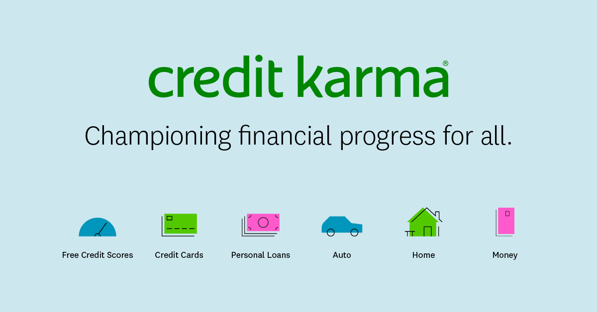 Get your free score and more - Credit Karma
