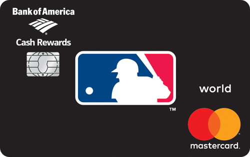 MLB&trade; BankAmericard Cash Rewards&trade; MasterCard&reg;